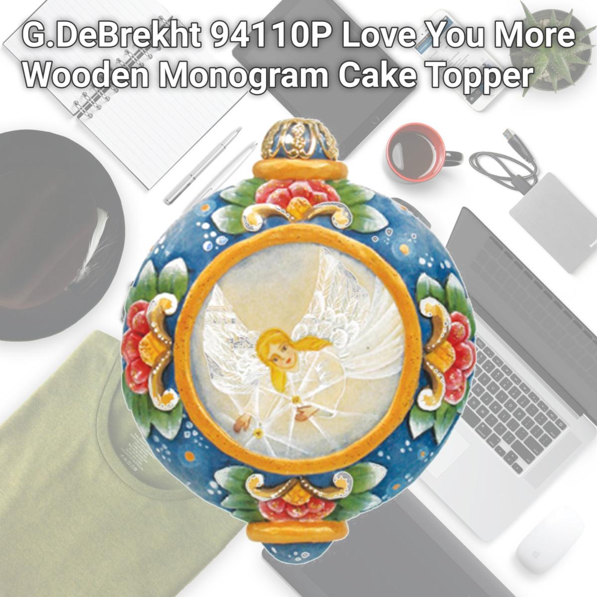Picture of G.DeBrekht 94110P Love You More Wooden Monogram Cake Topper