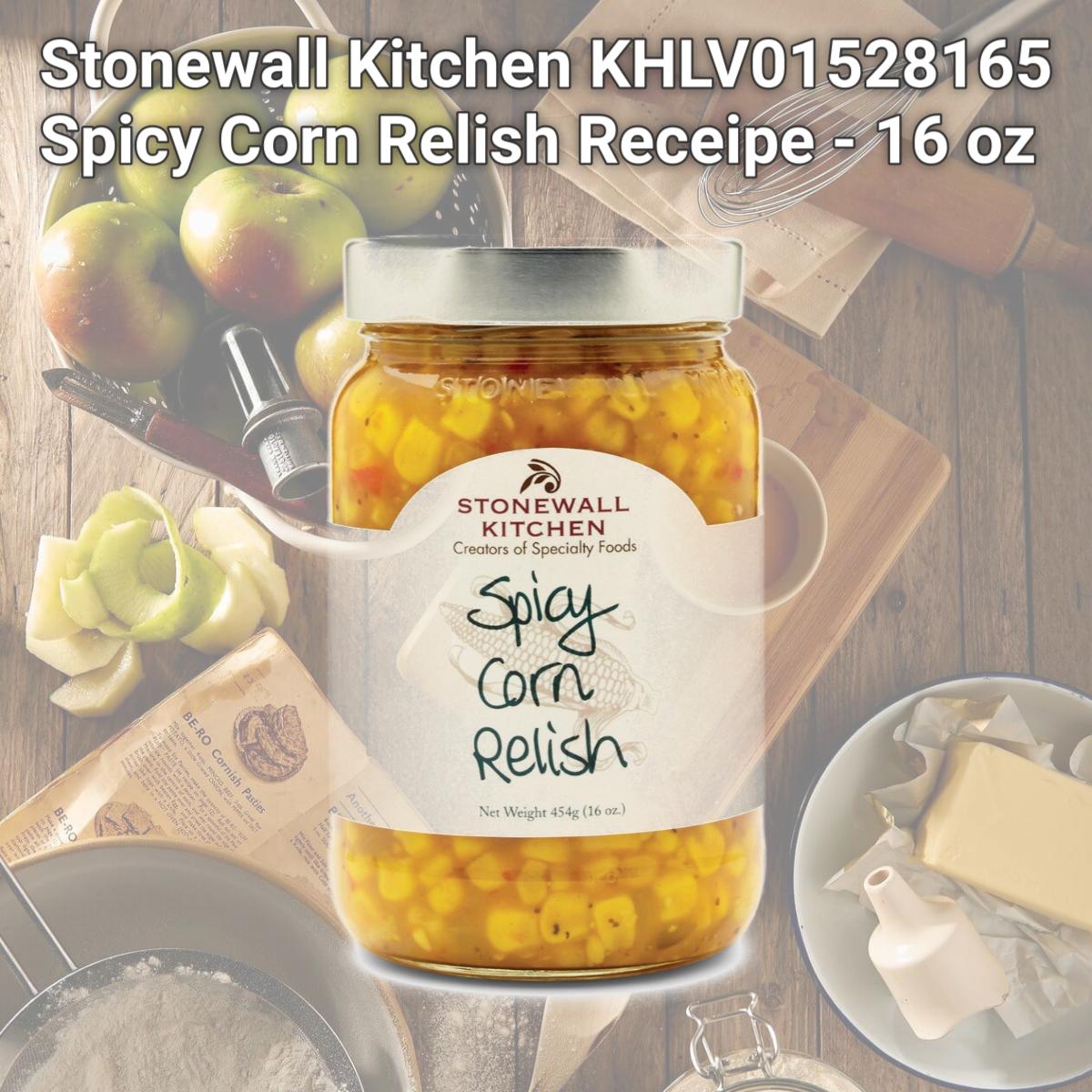 Picture of Stonewall Kitchen KHLV01528165 Spicy Corn Relish Receipe - 16 oz