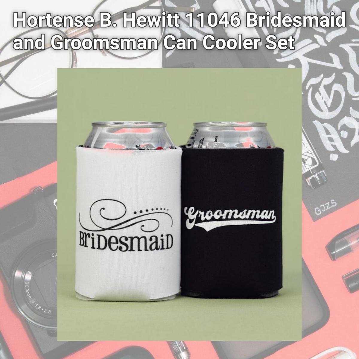Picture of Hortense B. Hewitt 11046 Bridesmaid and Groomsman Can Cooler Set