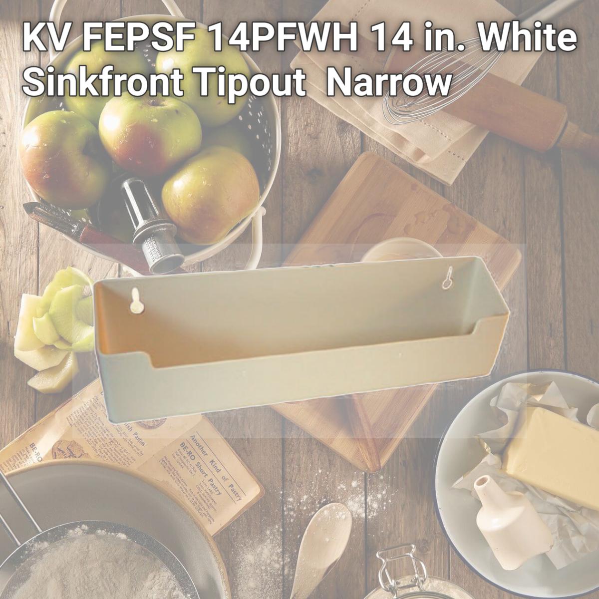 Picture of KV FEPSF 14PFWH 14 in. White Sinkfront Tipout  Narrow