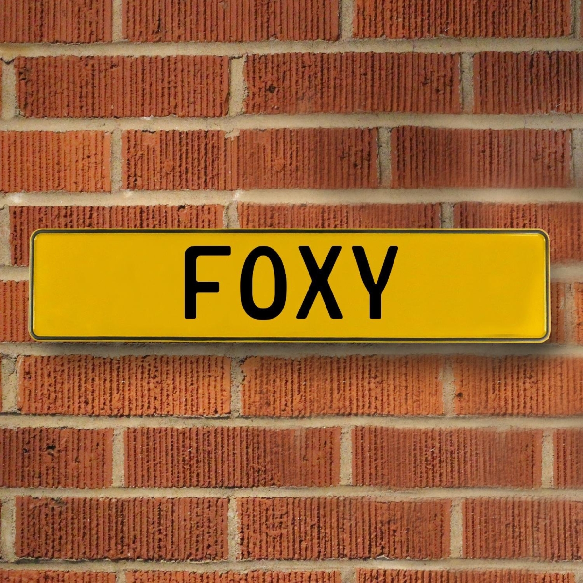 Foxy - Yellow Aluminum Street Sign Mancave Euro Plate Name Door Sign Wall
