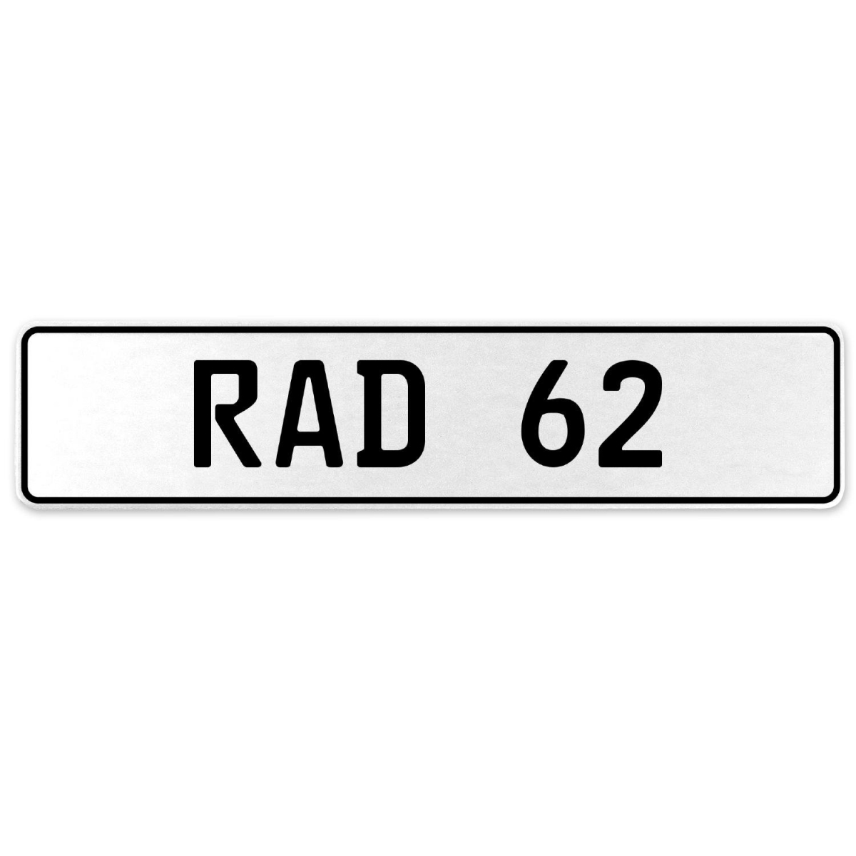553966 Rad 62 - White Aluminum Street Sign Mancave Euro Plate Name Door Sign Wall Art