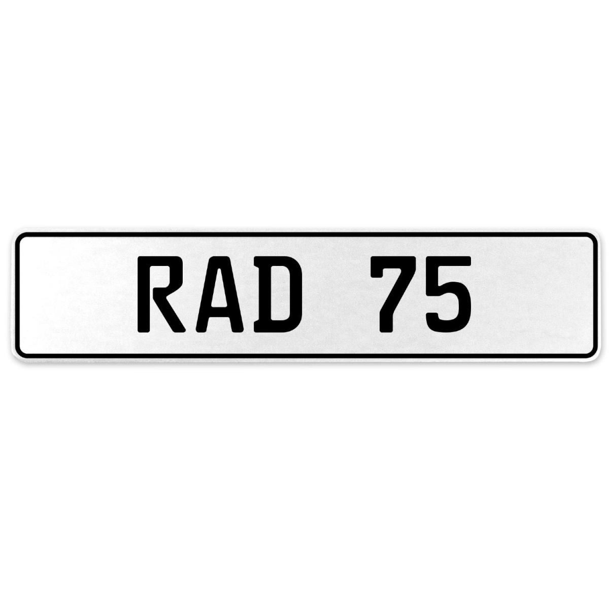 553979 Rad 75 - White Aluminum Street Sign Mancave Euro Plate Name Door Sign Wall Art