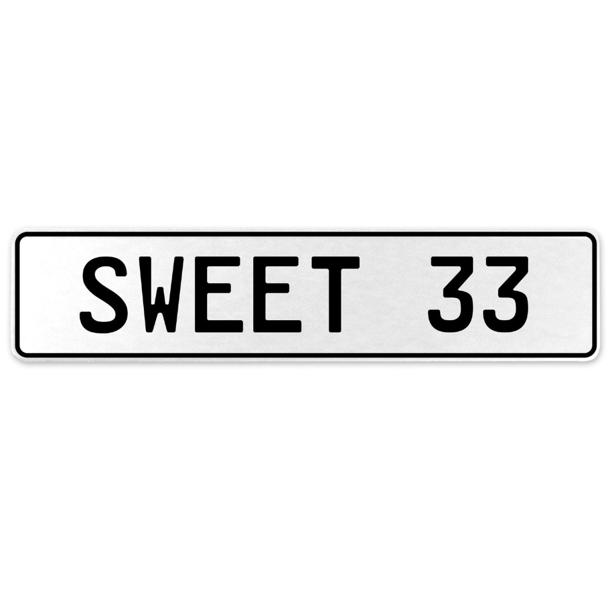 554135 Sweet 33 - White Aluminum Street Sign Mancave Euro Plate Name Door Sign Wall