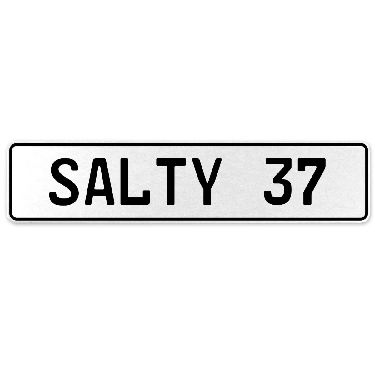 Salty 37 - White Aluminum Street Sign Mancave Euro Plate Name Door Sign Wall