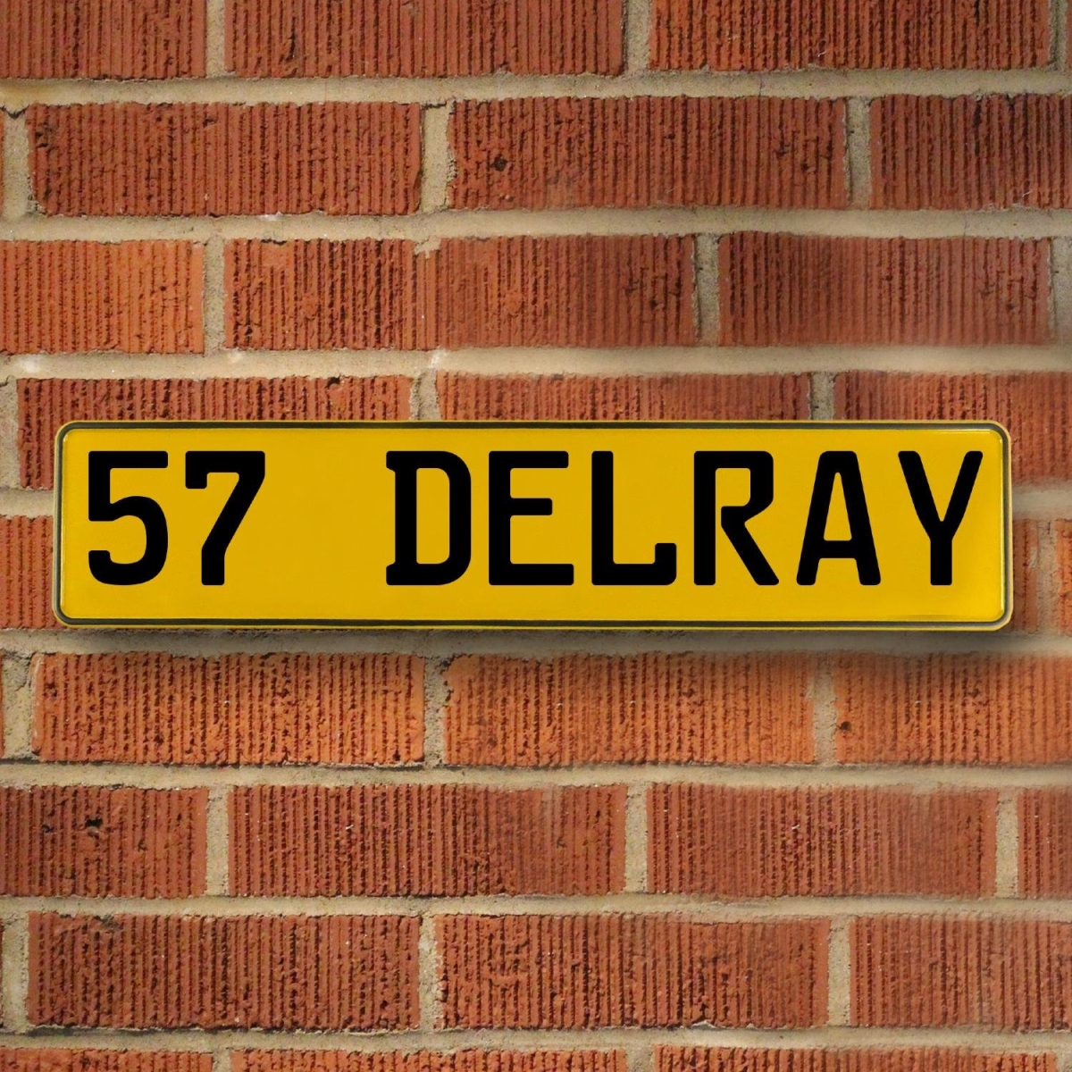 57 Delray - Yellow Aluminum Street Sign Mancave Euro Plate Name Door Sign Wall