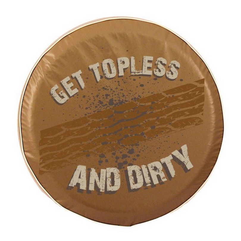 TCCTplsTrdTN-31 1/4 x 12 Get Topless and Dirty (with treads) Tire Cover