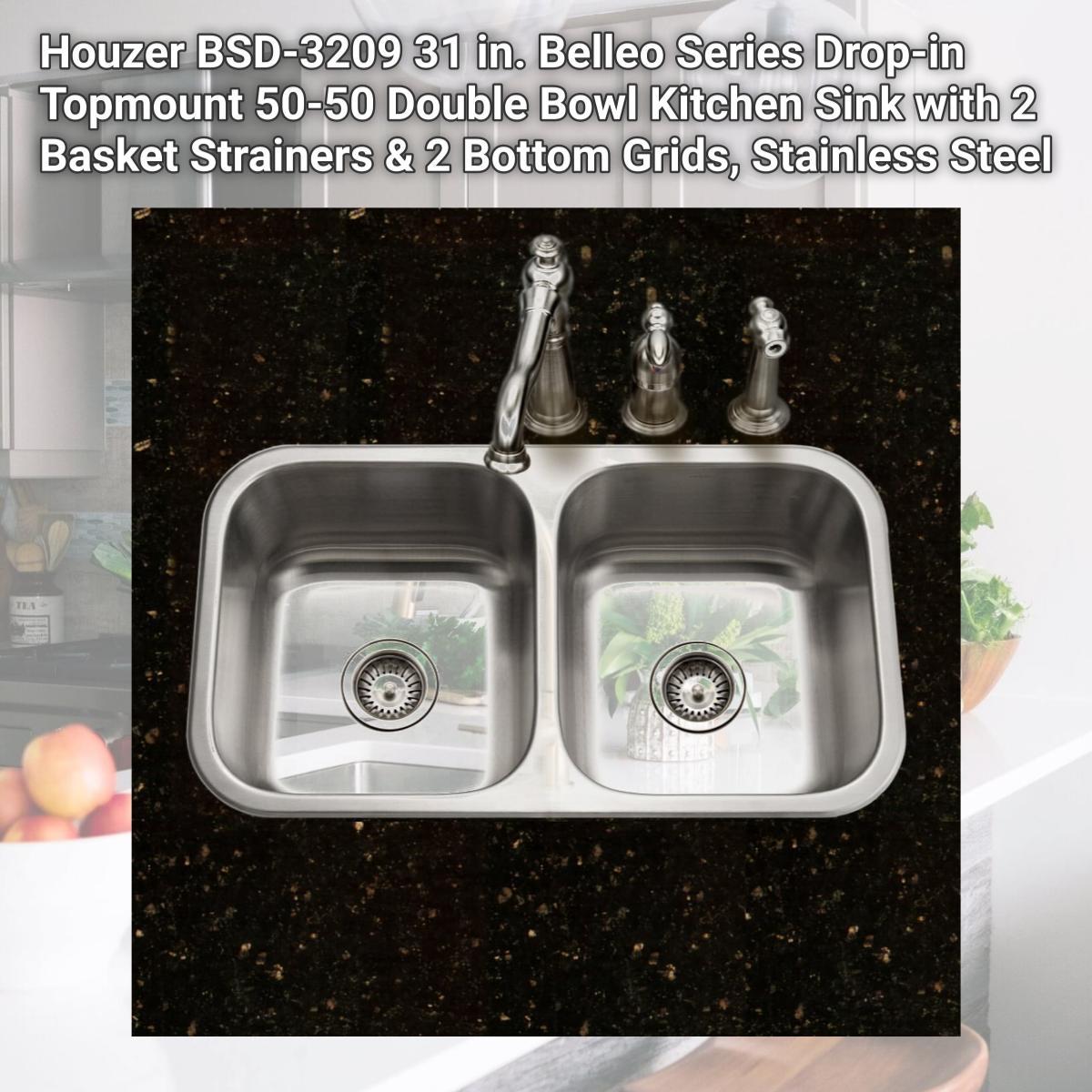 Picture of Houzer BSD-3209 31 in. Belleo Series Drop-in Topmount 50-50 Double Bowl Kitchen Sink with 2 Basket Strainers & 2 Bottom Grids, Stainless Steel
