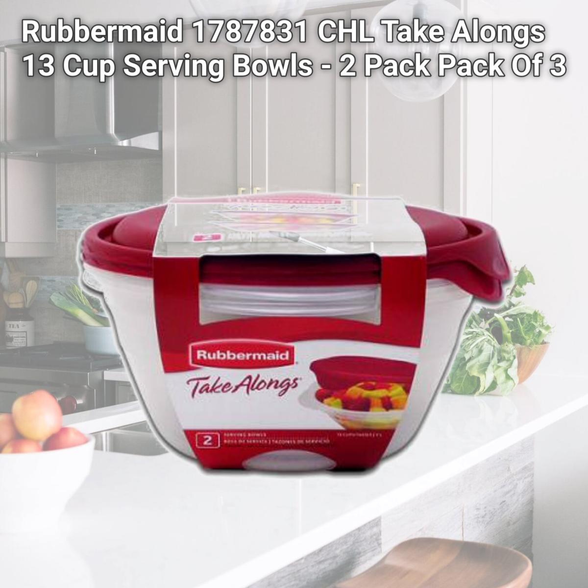 Picture of Rubbermaid 1787831 CHL Take Alongs 13 Cup Serving Bowls - 2 Pack Pack Of 3