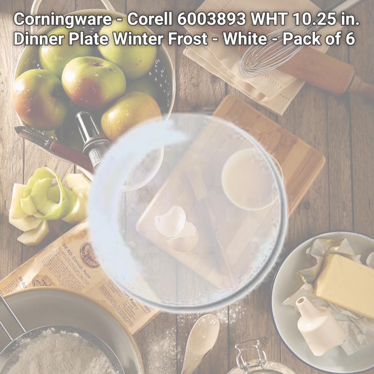 Picture of Corningware - Corell 6003893 WHT 10.25 in. Dinner Plate Winter Frost - White - Pack of 6