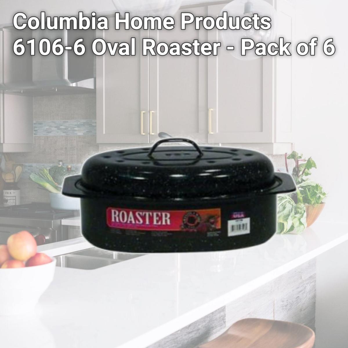 Picture of Columbia Home Products 6106-6 Oval Roaster - Pack of 6