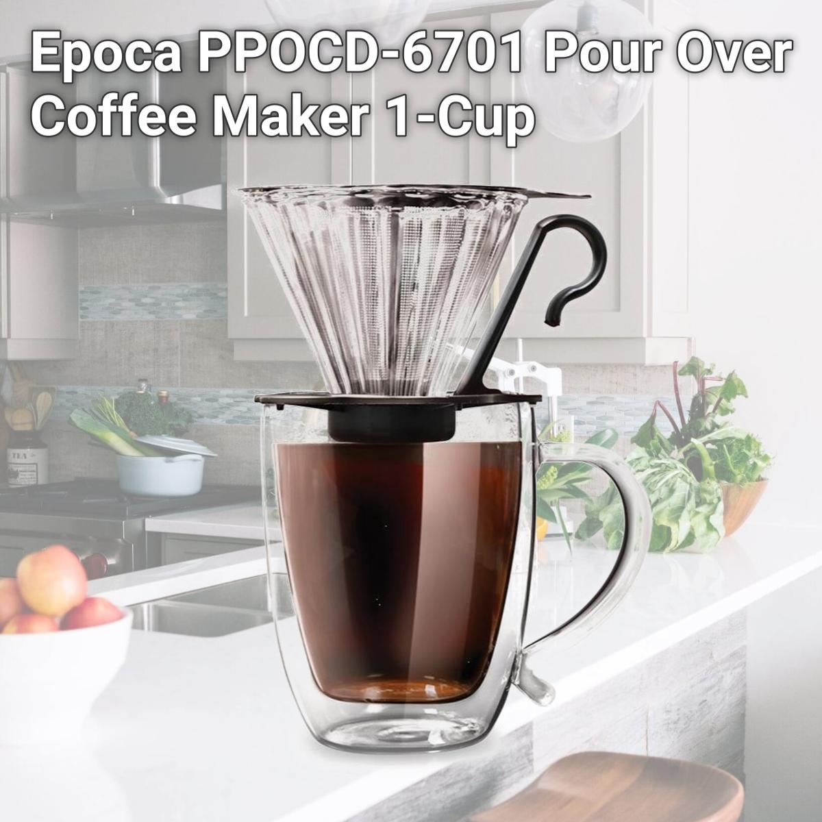 Picture of Epoca PPOCD-6701 Pour Over Coffee Maker, 1-Cup