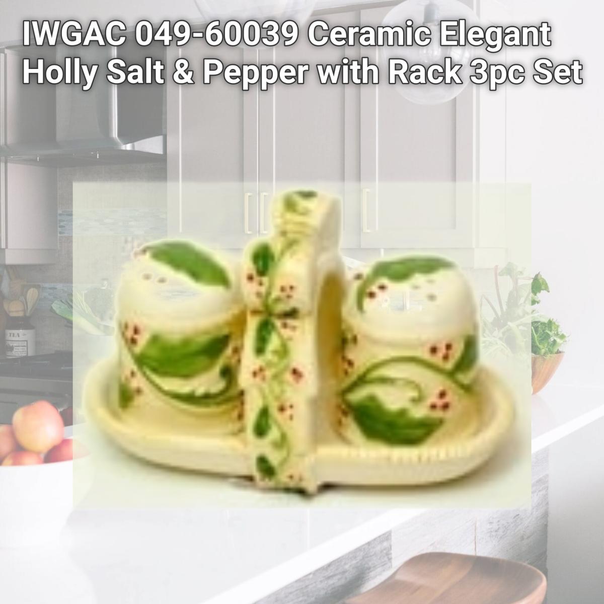Picture of IWGAC 049-60039 Ceramic Elegant Holly Salt & Pepper with Rack 3pc Set