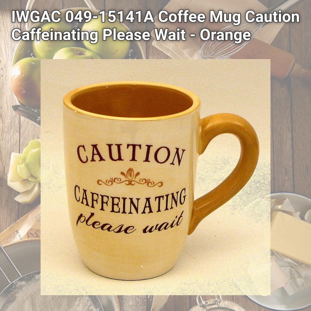 Picture of IWGAC 049-15141A Coffee Mug Caution Caffeinating Please Wait - Orange