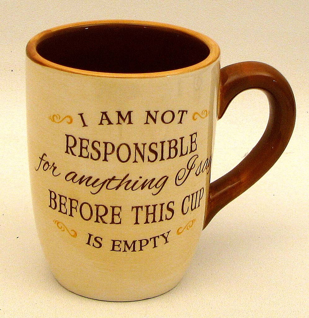 049-15141b Coffee Mug-not Responsible, Brown