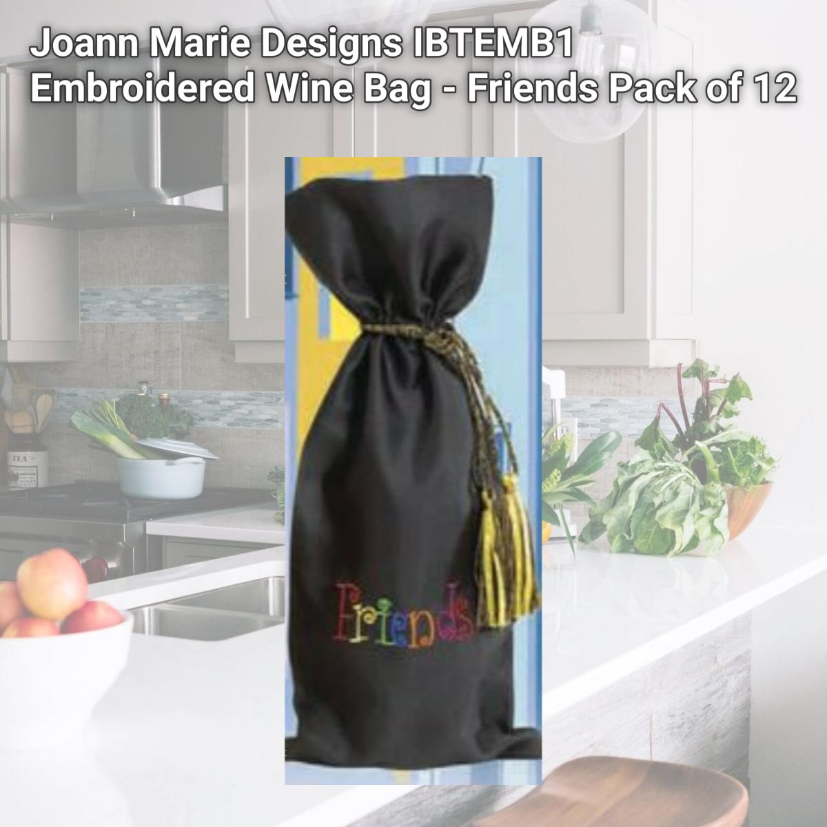 Picture of Joann Marie Designs IBTEMB1 Embroidered Wine Bag - Friends Pack of 12