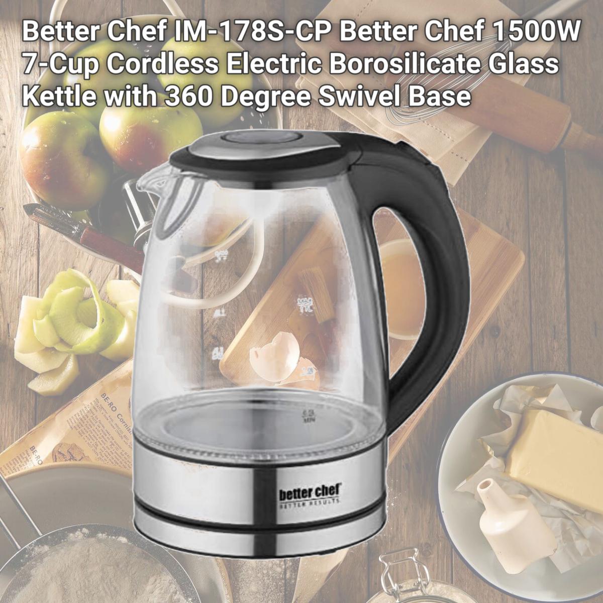 Picture of Better Chef IM-178S-CP Better Chef 1500W 7-Cup Cordless Electric Borosilicate Glass Kettle with 360 Degree Swivel Base