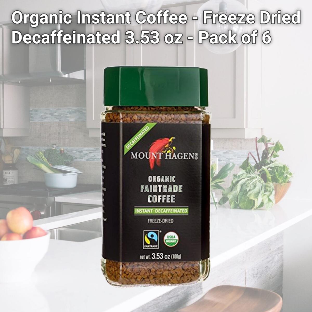 Picture of Mount Hagen 316936 Organic Instant Coffee - Freeze Dried Decaffeinated, 3.53 oz - Pack of 6