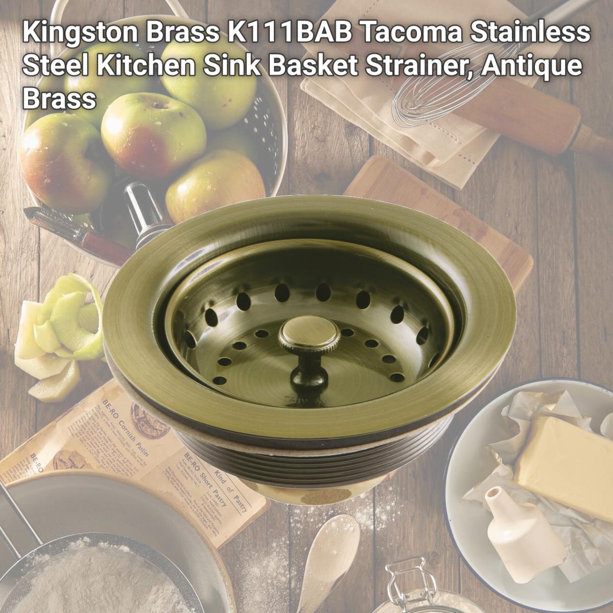Picture of Kingston Brass K111BAB Tacoma Stainless Steel Kitchen Sink Basket Strainer, Antique Brass