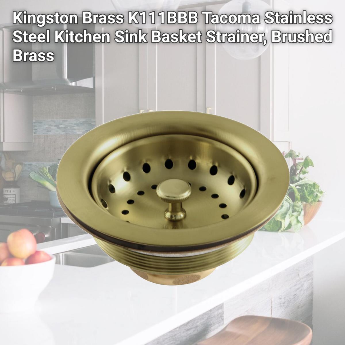 Picture of Kingston Brass K111BBB Tacoma Stainless Steel Kitchen Sink Basket Strainer, Brushed Brass