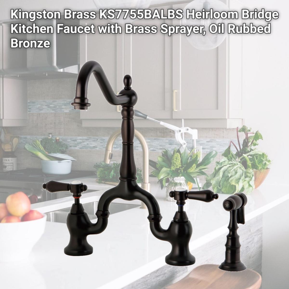 Picture of Kingston Brass KS7755BALBS Heirloom Bridge Kitchen Faucet with Brass Sprayer, Oil Rubbed Bronze