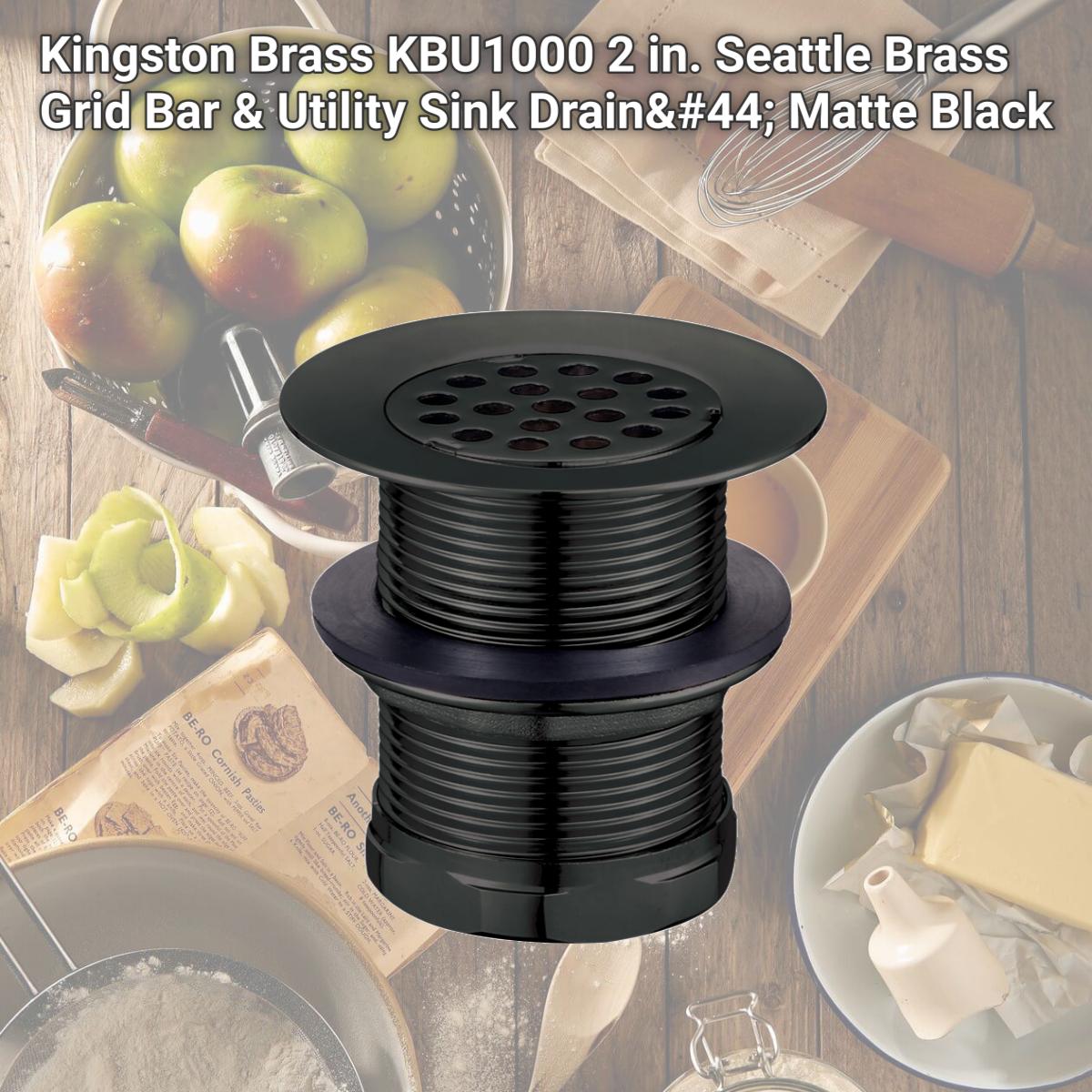 Picture of Kingston Brass KBU1000 2 in. Seattle Brass Grid Bar & Utility Sink Drain, Matte Black