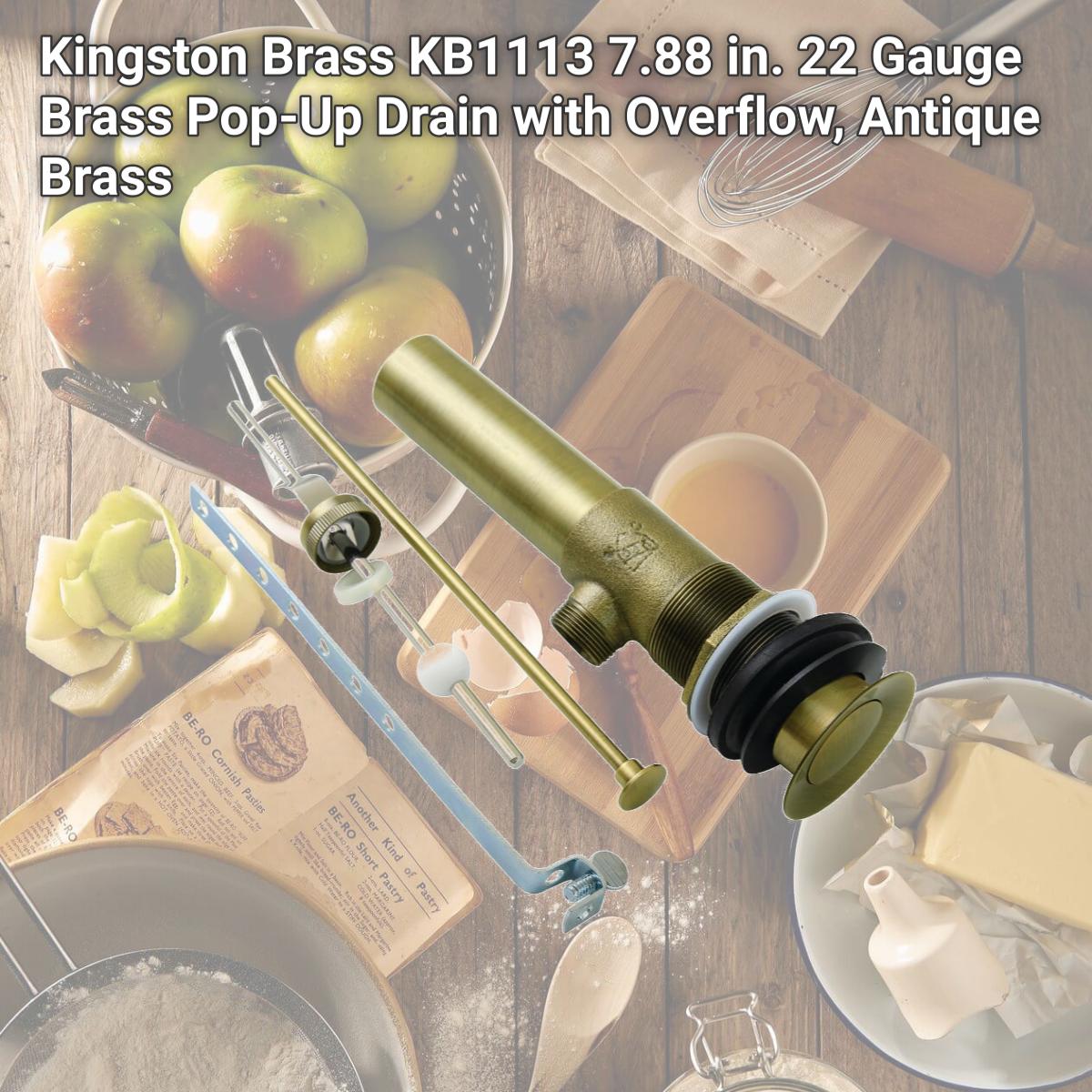 Picture of Kingston Brass KB1113 7.88 in. 22 Gauge Brass Pop-Up Drain with Overflow, Antique Brass