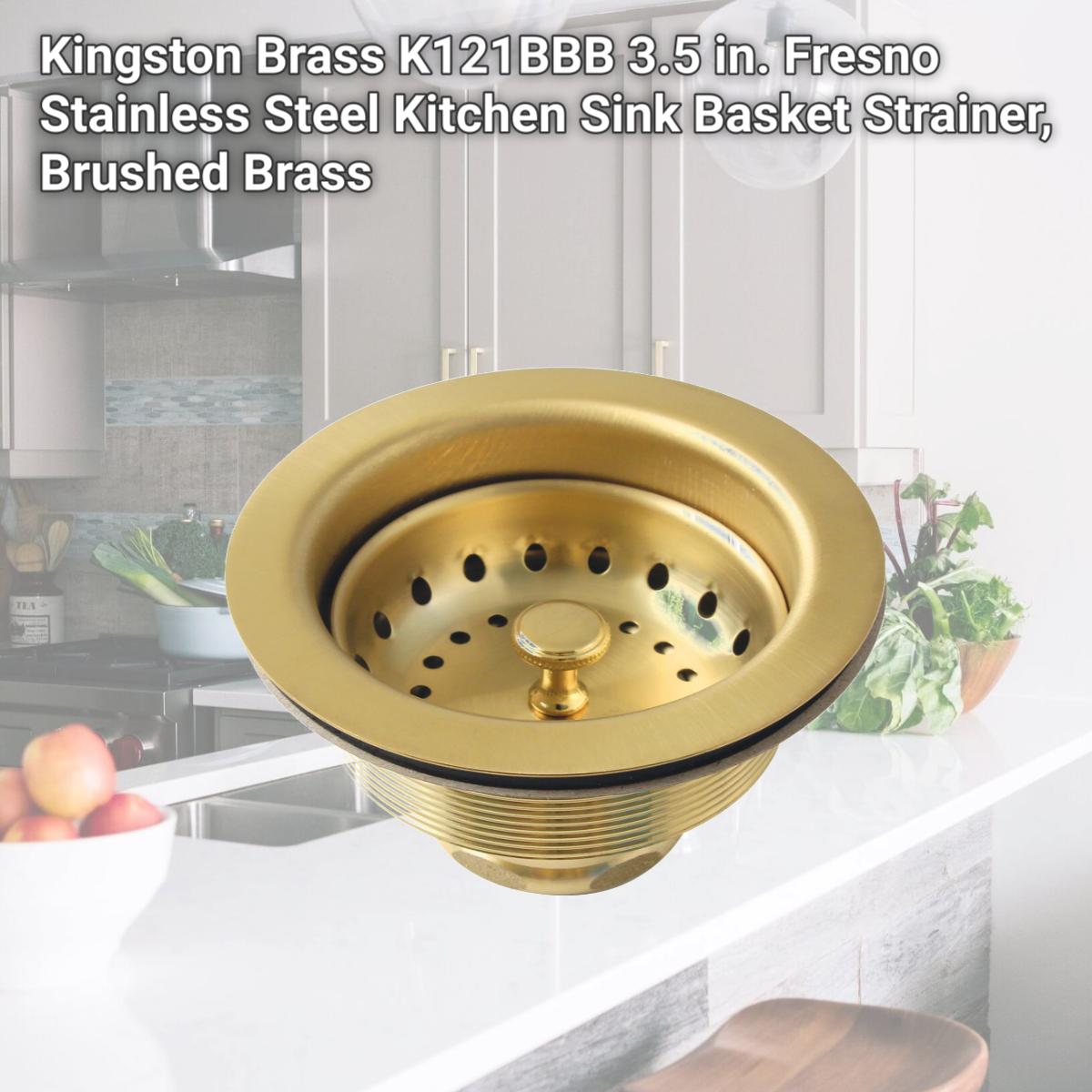 Picture of Kingston Brass K121BBB 3.5 in. Fresno Stainless Steel Kitchen Sink Basket Strainer, Brushed Brass
