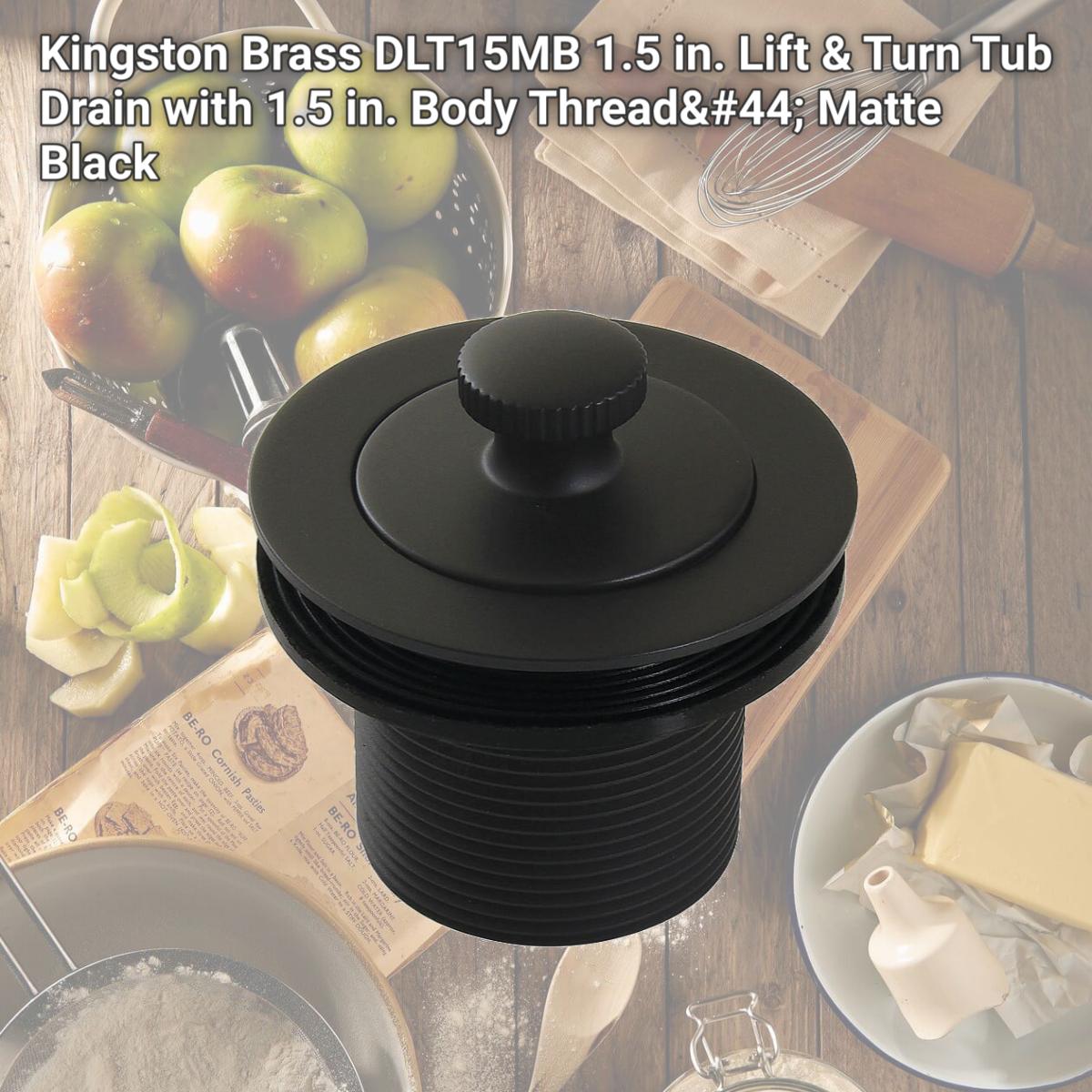 Picture of Kingston Brass DLT15MB 1.5 in. Lift & Turn Tub Drain with 1.5 in. Body Thread, Matte Black