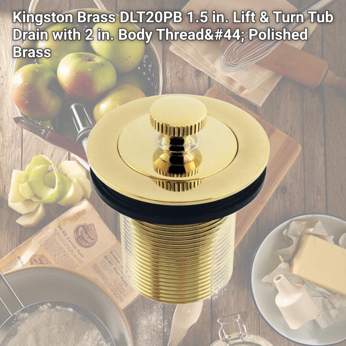 Picture of Kingston Brass DLT20PB 1.5 in. Lift & Turn Tub Drain with 2 in. Body Thread, Polished Brass