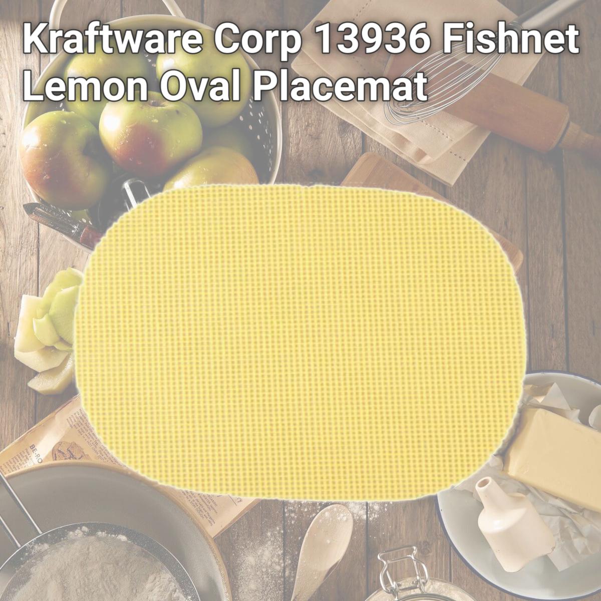 Picture of Kraftware Corp 13936 Fishnet Lemon Oval Placemat