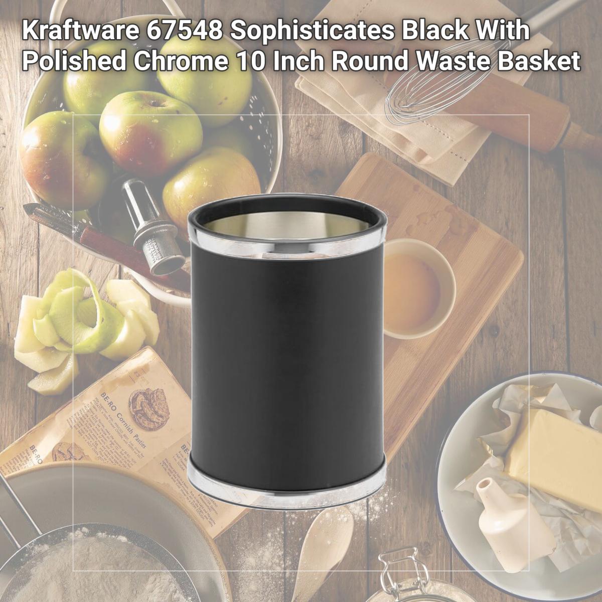 Picture of Kraftware 67548 Sophisticates Black With Polished Chrome 10 Inch Round Waste Basket