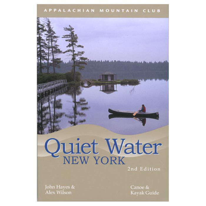 601651 Appalachian Mountain Club Quiet Water New York 2nd Edition Book