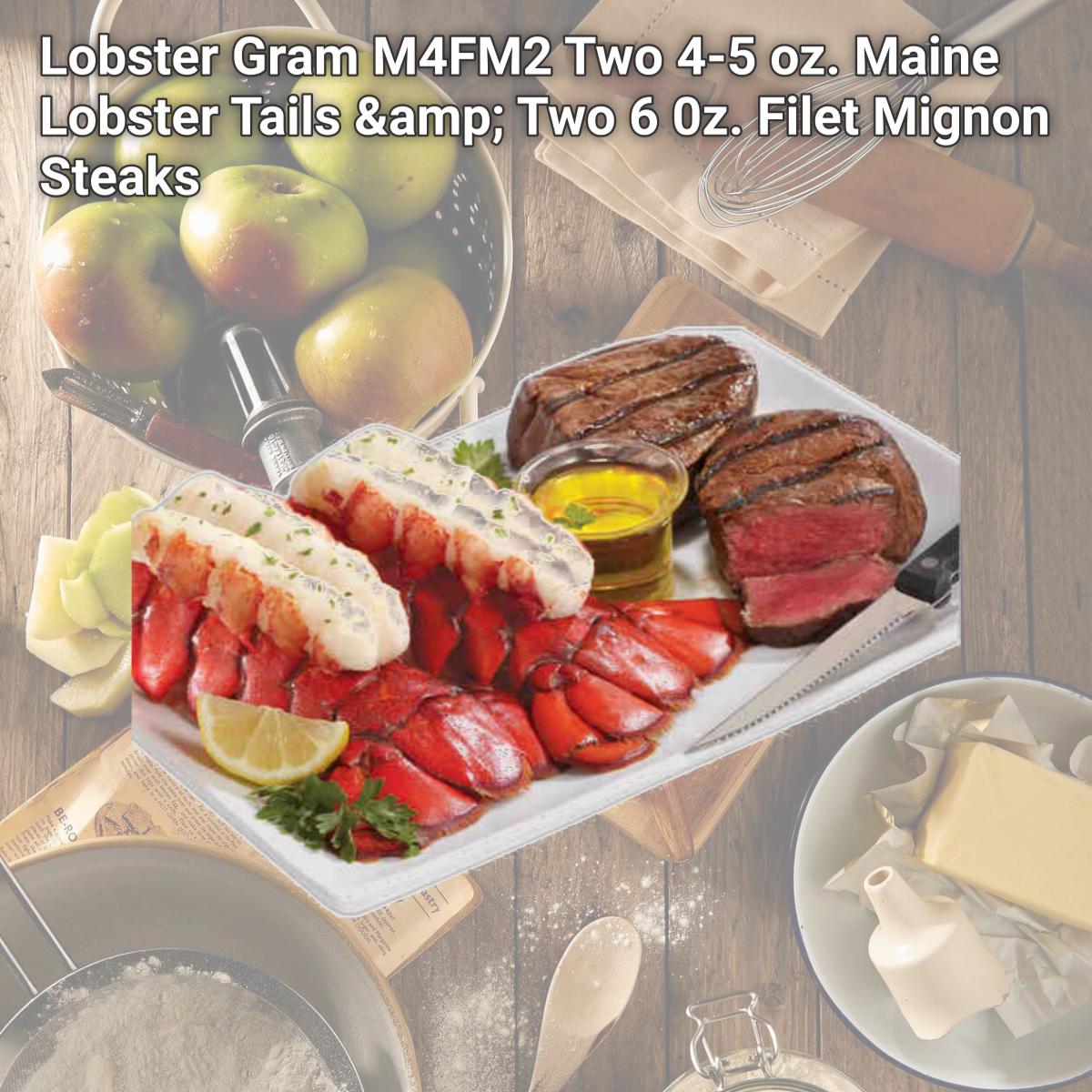 Picture of Lobster Gram M4FM2 Two 4-5 oz. Maine Lobster Tails &amp; Two 6 0z. Filet Mignon Steaks