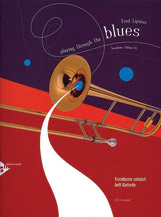 Alfred 01-ADV14903 Playing Through the Blues - Trombone Edition C Alfred 01-ADV14903 Playing Through the Blues - Trombone Edition C