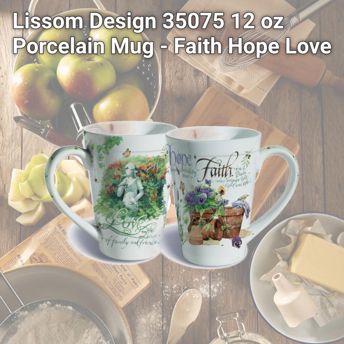 Picture of Lissom Design 35075 12 oz Porcelain Mug - Faith Hope Love