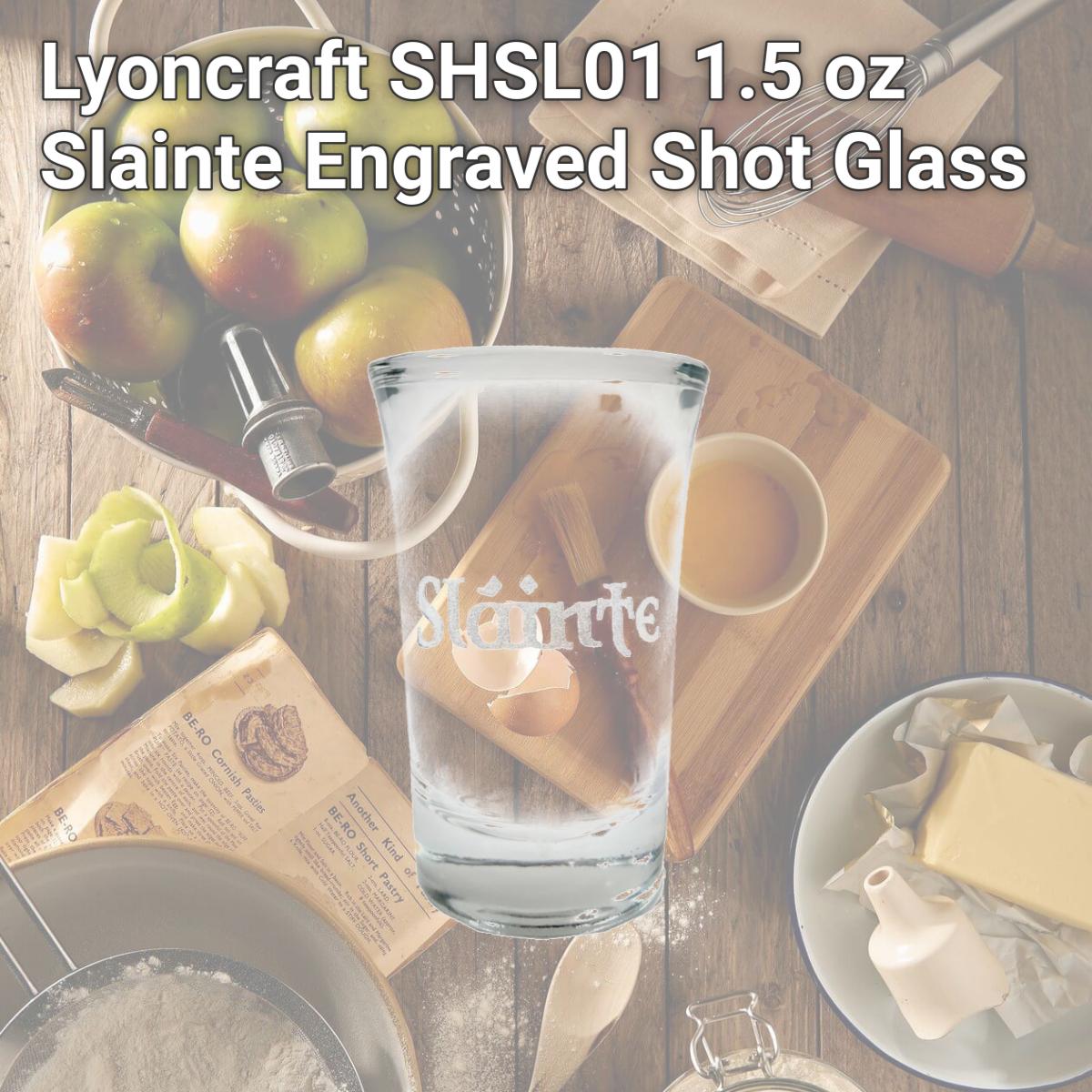 Picture of Lyoncraft SHSL01 1.5 oz Slainte Engraved Shot Glass