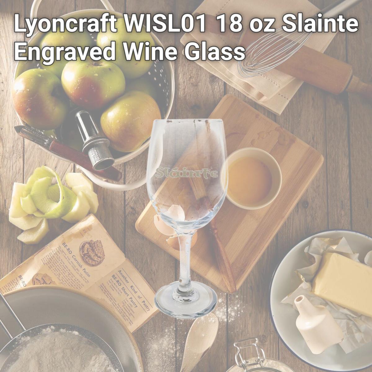 Picture of Lyoncraft WISL01 18 oz Slainte Engraved Wine Glass