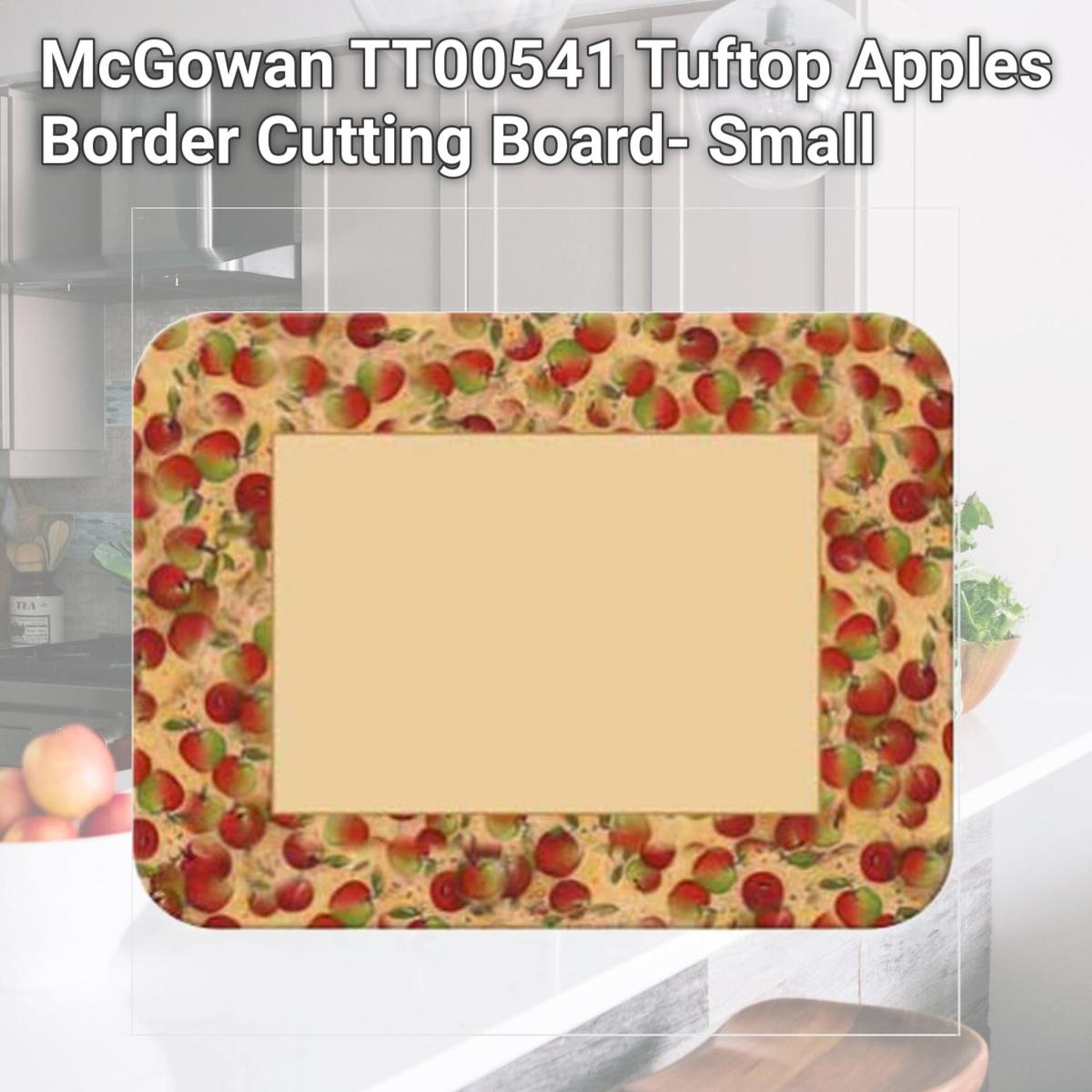 Picture of McGowan TT00541 Tuftop Apples Border Cutting Board- Small