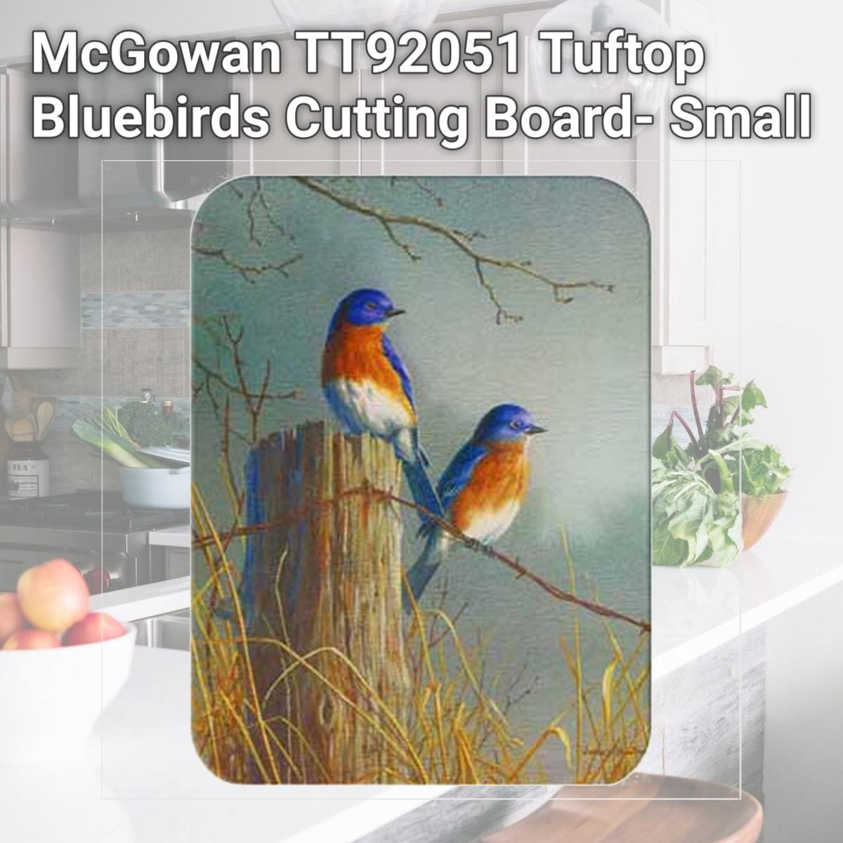 Picture of McGowan TT92051 Tuftop Bluebirds Cutting Board- Small