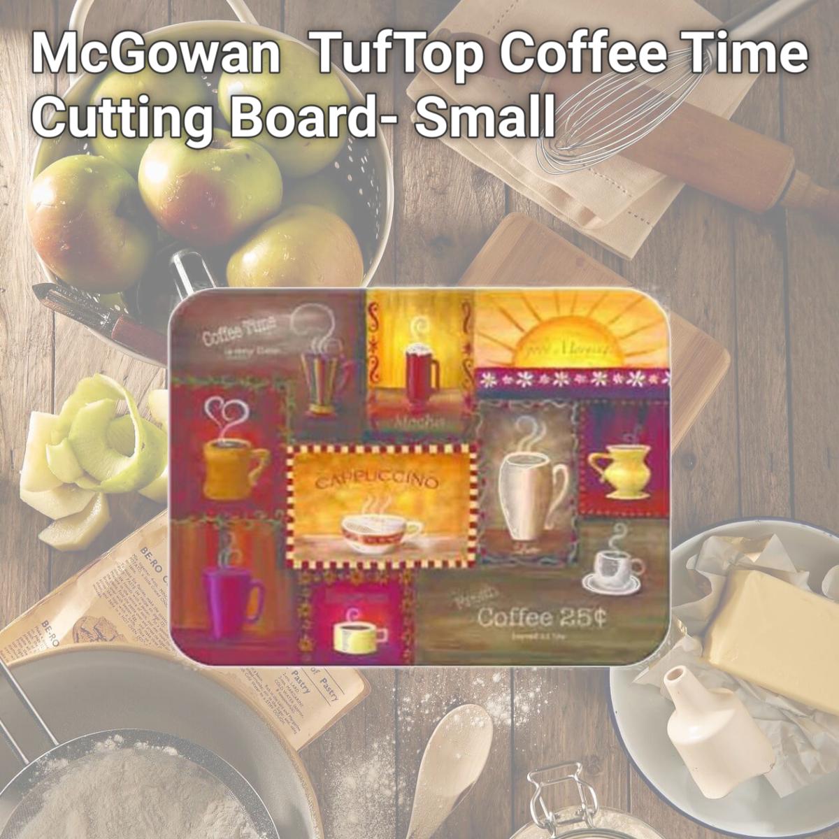 Picture of McGowan TT00581 TufTop Coffee Time Cutting Board- Small