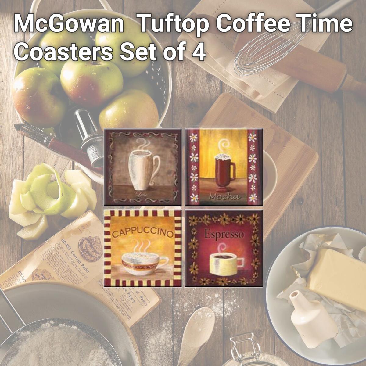 Picture of McGowan TT00580 Tuftop Coffee Time Coasters Set of 4