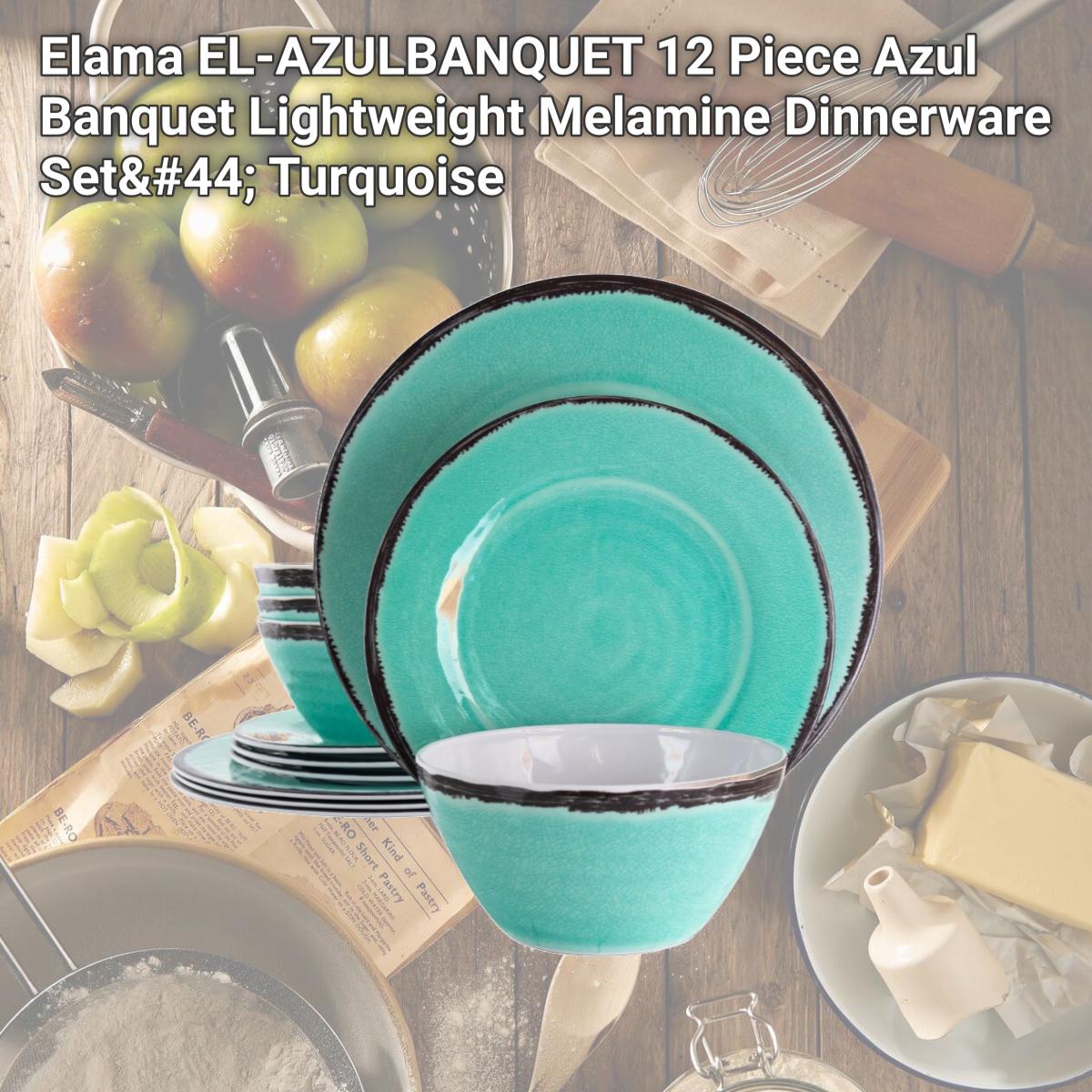 Picture of Elama EL-AZULBANQUET 12 Piece Azul Banquet Lightweight Melamine Dinnerware Set, Turquoise