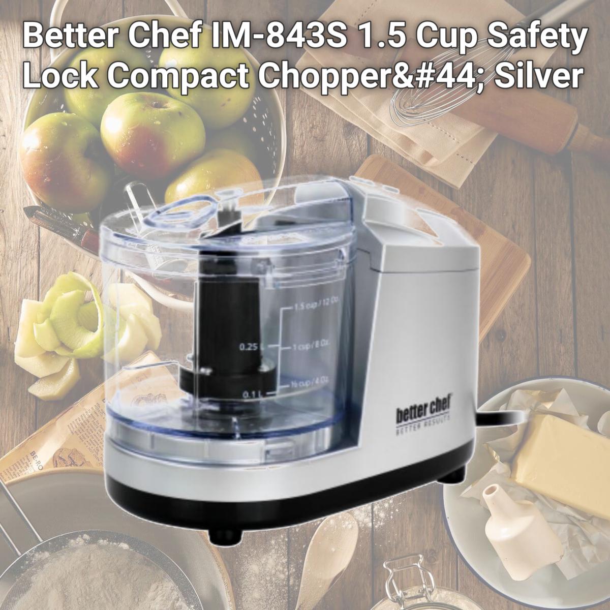 Picture of Better Chef IM-843S 1.5 Cup Safety Lock Compact Chopper, Silver