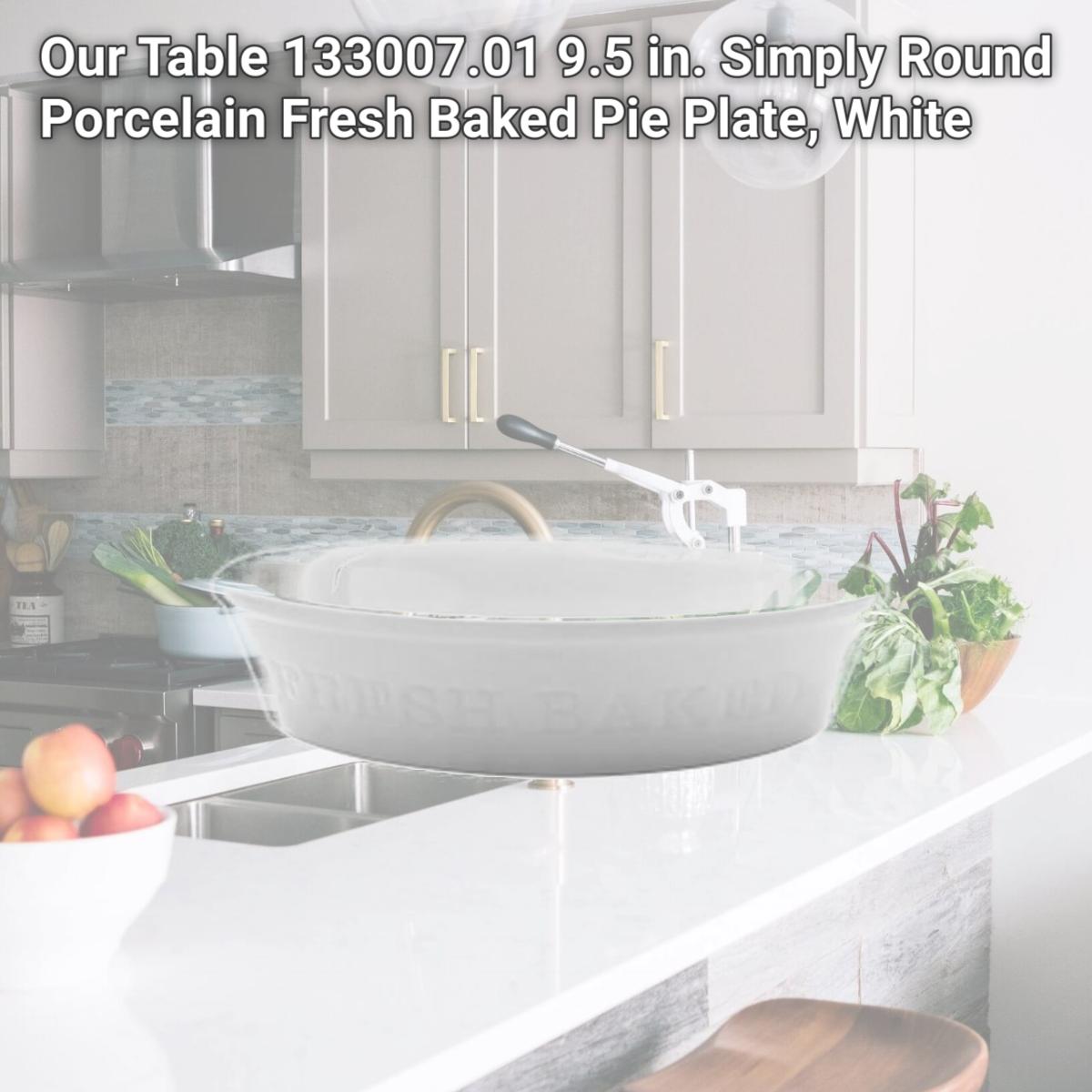 Picture of Our Table 133007.01 9.5 in. Simply Round Porcelain Fresh Baked Pie Plate, White