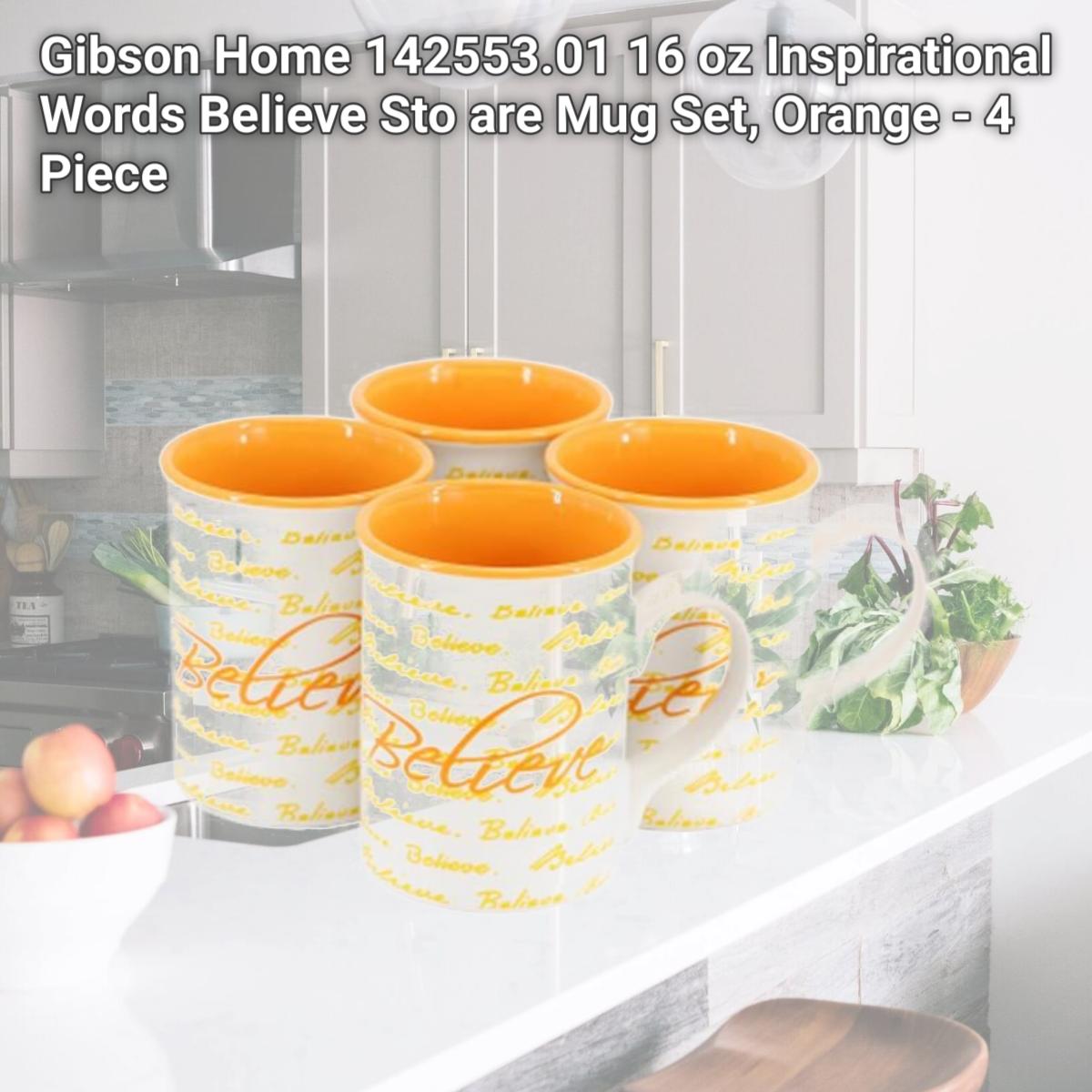 Picture of Gibson Home 142553.01 16 oz Inspirational Words Believe Sto are Mug Set, Orange - 4 Piece