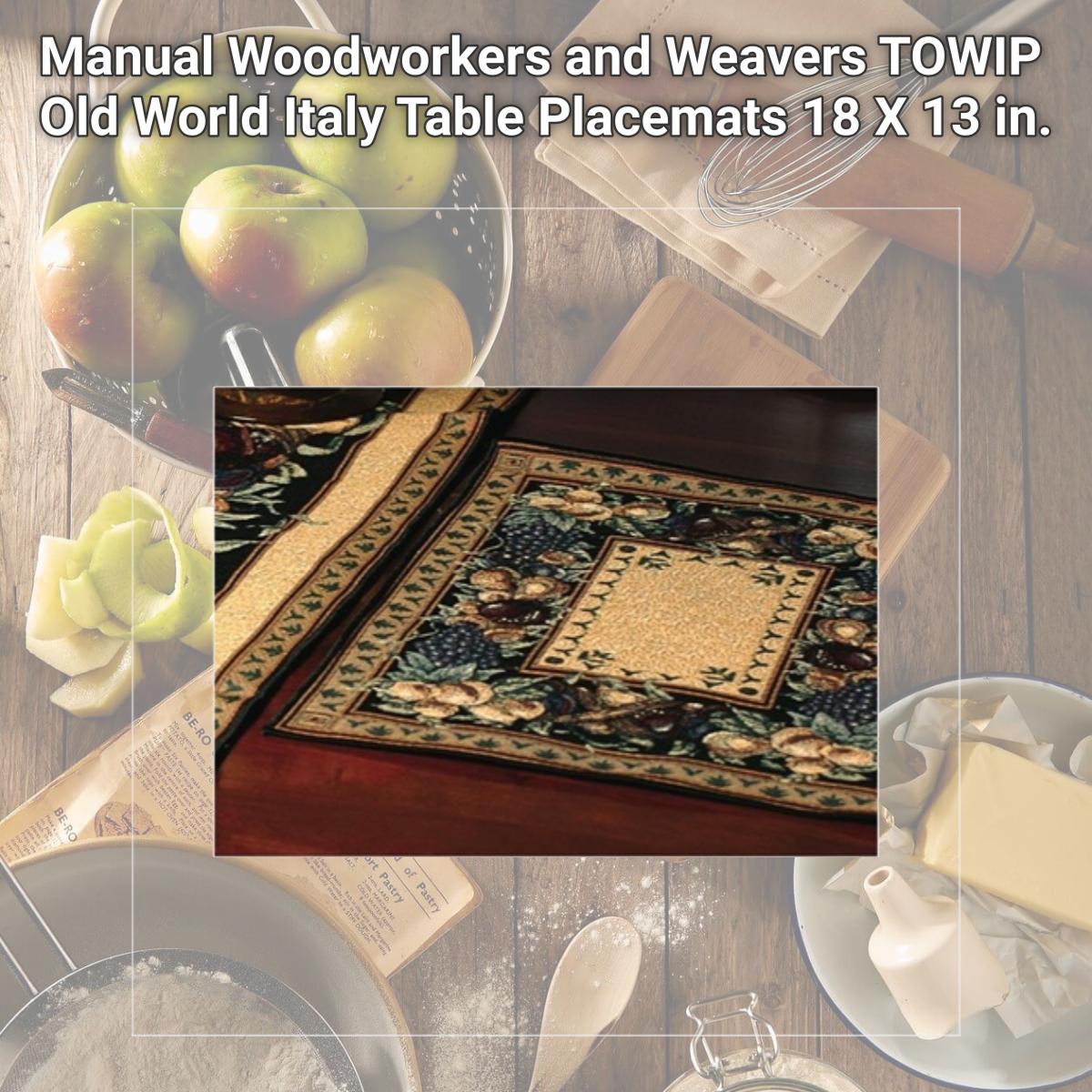 Picture of Manual Woodworkers and Weavers TOWIP Old World Italy Table Placemats 18 X 13 in.