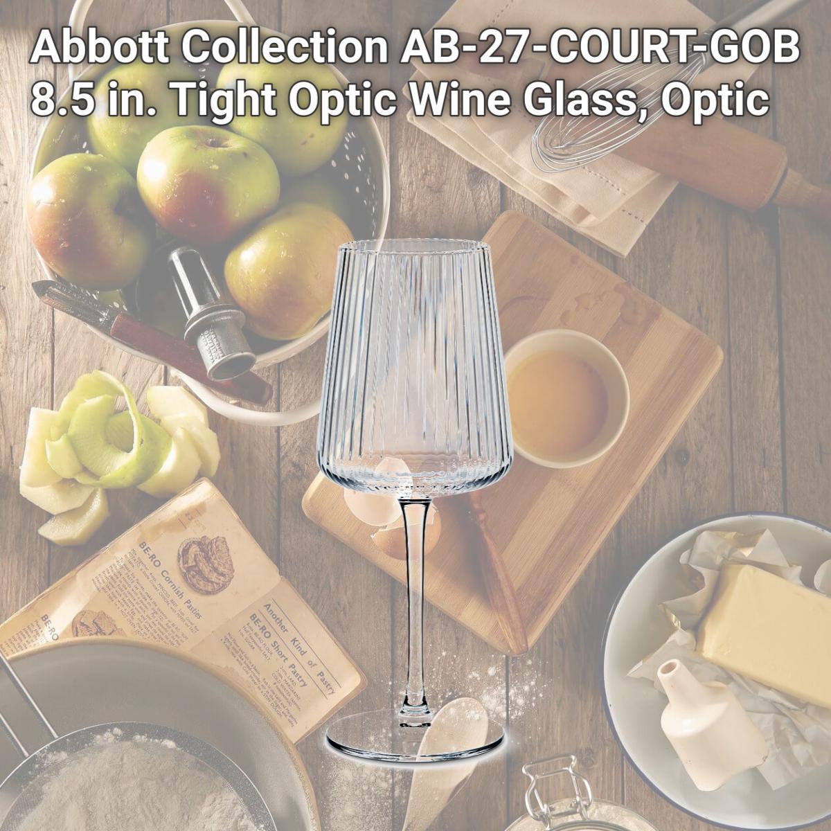Picture of Abbott Collection AB-27-COURT-GOB 8.5 in. Tight Optic Wine Glass, Optic
