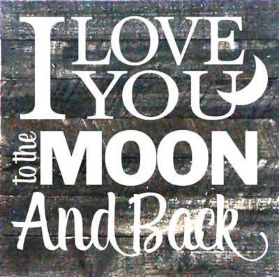Re1035b 10.5 X 10.5 In. I Love You To The Moon & Back Pallet Wood Art Sign