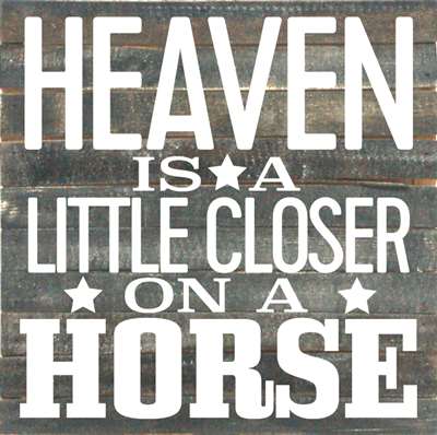 Re1161b 14.5 X 14.5 In. Heaven Is A Little Closer On A Horse Pallet Wood Art Sign